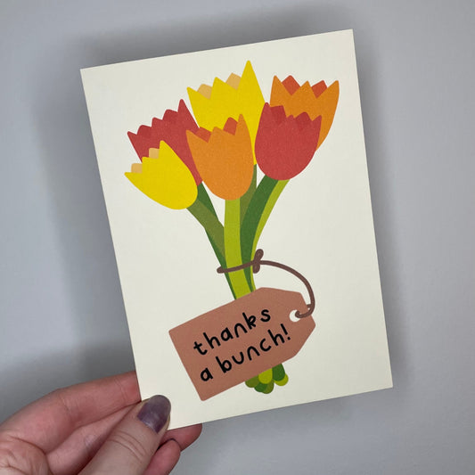 Tulips Thanks A Bunch Card